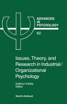 Issues, Theory, and Research in Industrial Organizational Psychology