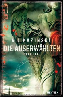 Die Auserwählten. Thriller  