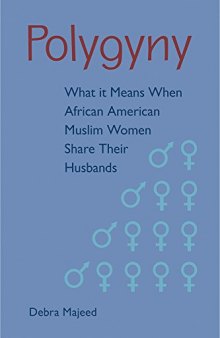 Polygyny: What It Means When African American Muslim Women Share Their Husbands