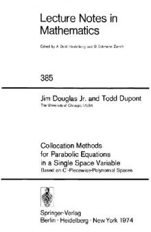 Collocation Methods for Parabolic Equations in a Single Space Variable Based on C'-Piecewise-Polynomlal Spaces
