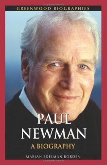 Paul Newman: A Biography (Greenwood Biographies)  