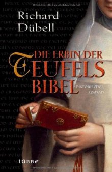 Die Erbin der Teufelsbibel