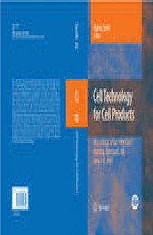 Cell Technology for Cell Products: Proceedings of the 19th ESACT Meeting, Harrogate, UK, June 5-8, 2005