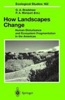 How Landscapes Change: Human Disturbance and Ecosystem Fragmentation in the Americas