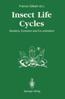 Insect Life Cycles: Genetics, Evolution and Co-ordination