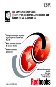 IBM Certification Study Guide eServer p5 and pSeries Administration and Support for AIX 5L Version 5.3
