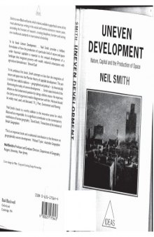 Uneven Development: Nature, Capital, and the Production of Space (Ideas (Series) (Oxford, England).)