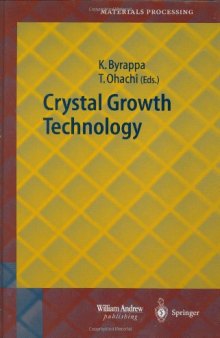 Crystal growth technology: with 45 tables