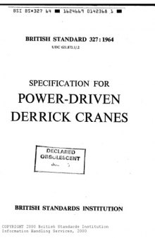 BS 327-POWER DRIVEN DERRICK CRANES