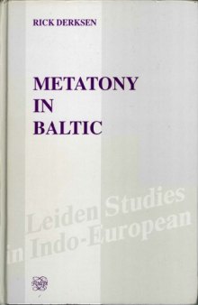 Metatony In Baltic.(Leiden Studies in Indo-European 6)