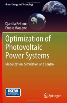Optimization of Photovoltaic Power Systems: Modelization, Simulation and Control