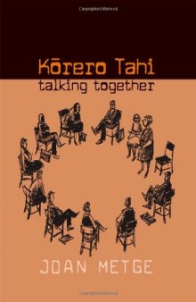 Kōrero Tahi: Talking Together