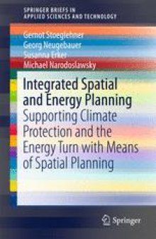 Integrated Spatial and Energy Planning: Supporting Climate Protection and the Energy Turn with Means of Spatial Planning