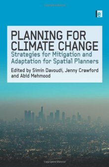 Planning for Climate Change: Strategies for Mitigation and Adaptation for Spatial Planners