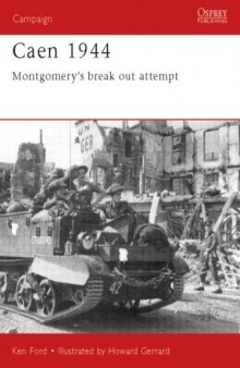 Caen 1944: Montgomery's break-out attempt 