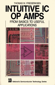 Intuitive IC OP amps: from basics to useful applications