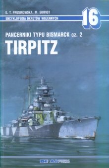 Pancerniki Typu Bismarck vol.2 Tirpitz