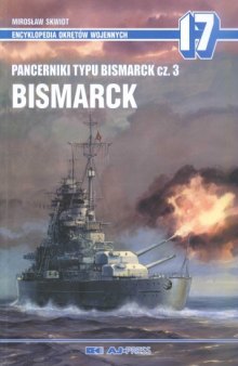 Pancerniki Typu Bismarck vol.3 Bismarck