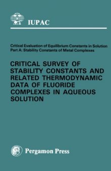 Critical Survey of Stability Constants and Related Thermodynamic Data of Fluoride Complexes in Aqueous Solution