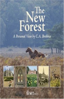 The New Forest--A Personal View by C. A. Brebbia  