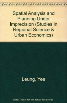 Spatial Analysis and Planning Under Imprecision