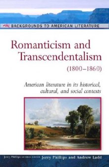 Romanticism And Transcendentalism: (1800-1860) (Background to American Literature)