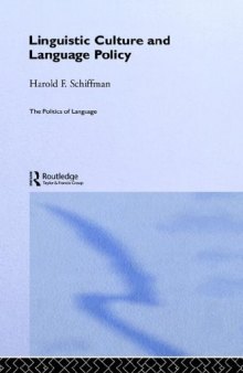 Linguistic Culture and Language Policy (Politics of Language)