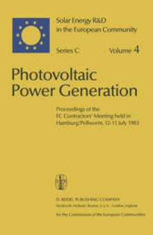 Photovoltaic Power Generation: Proceedings of the EC Contractors’ Meeting held in Hamburg/Pellworm, 12–13 July 1983