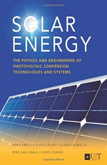 Solar Energy: The Physics and Engineering of Photovoltaic Conversion, Technologies and Systems