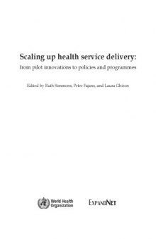 Scaling Up Health Service Delivery: From Pilot Innovations to Policies and Programmes