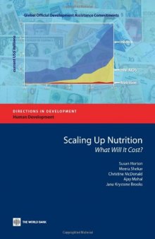 Scaling Up Nutrition: What Will It Cost? (Directions in Development)