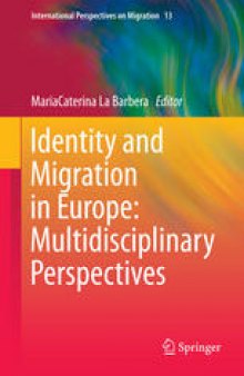 Identity and Migration in Europe: Multidisciplinary Perspectives