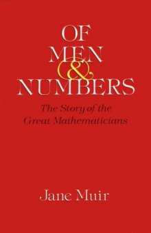 Of Men and Numbers: The Story of the Great Mathematicians