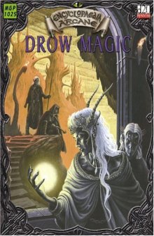 Encyclopaedia Arcane - Drow Magic (d20 System)