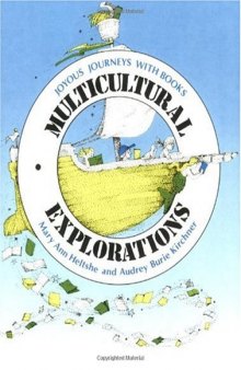 Multicultural Explorations: Joyous Journeys with Books