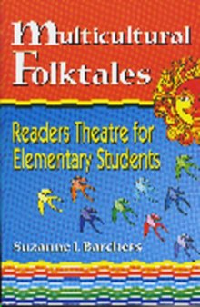 Multicultural folktales: readers theatre for elementary students