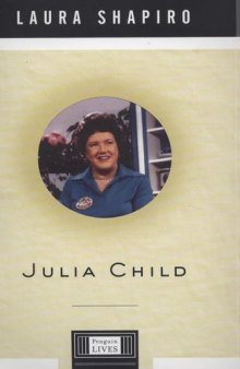 Julia Child: A Life  