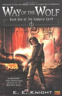 Way of the Wolf (The Vampire Earth, Book 1)