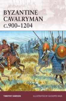 Byzantine Cavalryman C.900-1204 (Osprey Warrior)