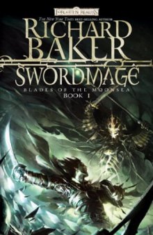 Swordmage (Forgotten Realms: Blades of Moonsea, Book 1)