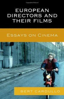 European Directors and Their Films: Essays on Cinema