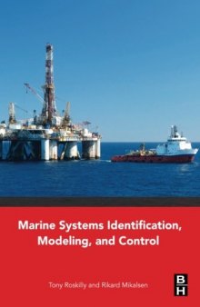 Marine Systems Identification, Modeling and Control