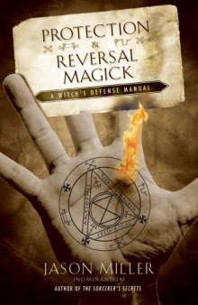 Protection and Reversal Magick (Beyond 101)  