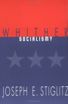 Whither Socialism? (Wicksell Lectures)