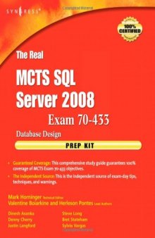 The Real MCTS SQL Server 2008 Exam 70-433 Prep Kit: Database Design