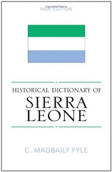Historical Dictionary of Sierra Leone (African Historical Dictionaries Historical Dictionaries of Africa)