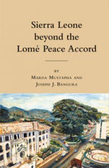 Sierra Leone beyond the Lomé Peace Accord