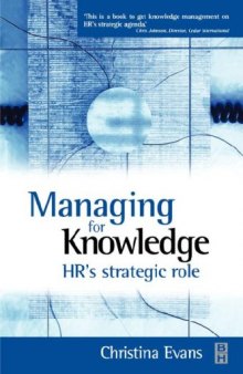 Managing for Knowledge: HR's Strategic Role