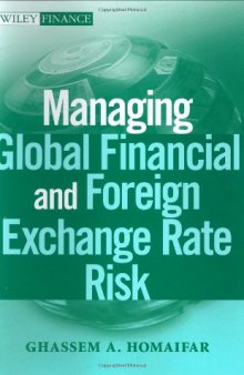 Managing Global Financial and Foreign Exchange Rate Risk