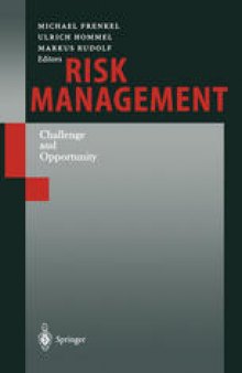 Risk Management: Challenge and Opportunity